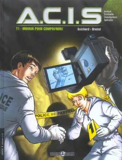 Couverture de l'album A.C.I.S Tome 1 Mourir pour comprendre