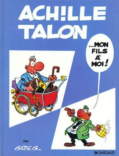 Couverture de l'album Achille Talon Tome 4 Achille Talon... mon fils à moi !