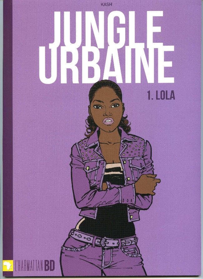 Couverture de l'album Jungle urbaine Tome 1 Lola