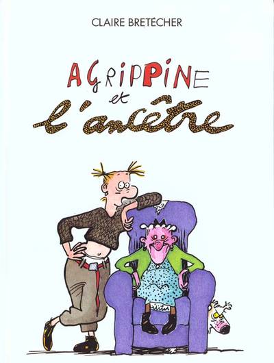 Couverture de l'album Agrippine Tome 5 Agrippine et l'ancêtre