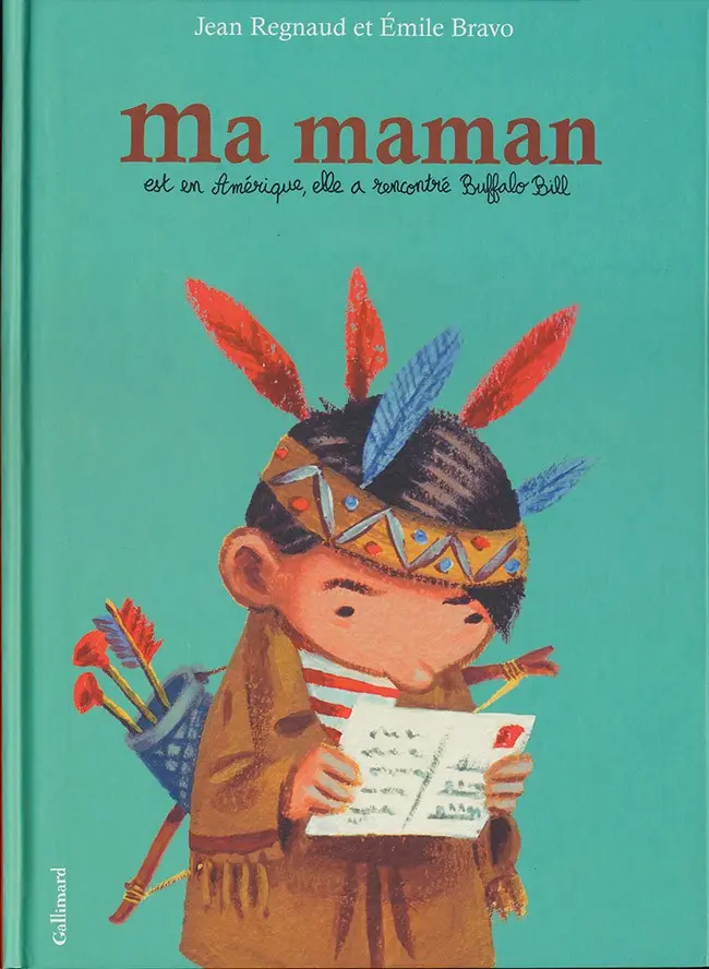 Couverture de l'album Ma maman est en Amérique, elle a rencontré Buffalo Bill