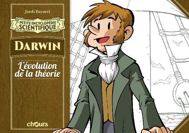 Couverture de l'album Petite encyclopédie scientifique Darwin - L'évolution de la théorie