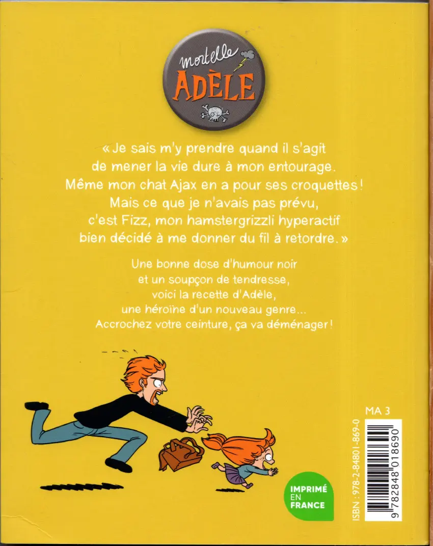 Verso de l'album Mortelle Adèle Tome 3 C'est pas ma faute !