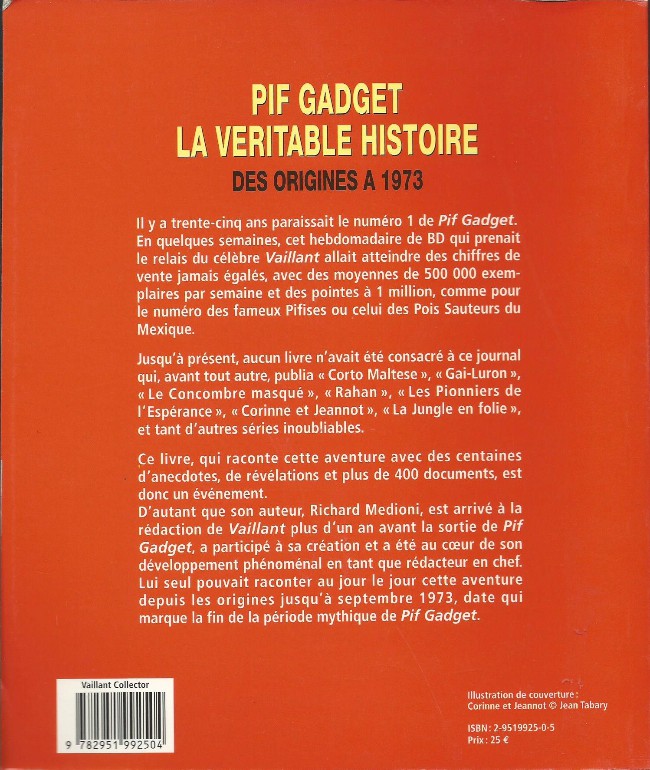 Verso de l'album Pif Gadget la véritable histoire Pif Gadget la véritable Histoire des origines à 1973