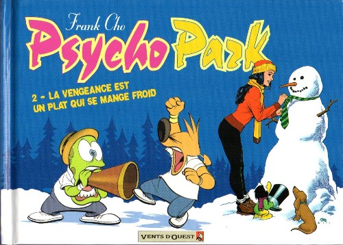 Couverture de l'album Psycho Park Tome 2 La vengeance est un plat qui se mange froid