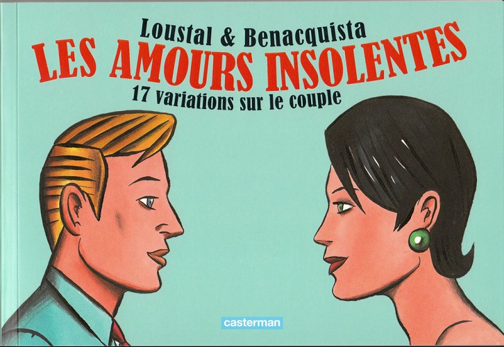 Couverture de l'album Les Amours insolentes 17 variations sur le couple