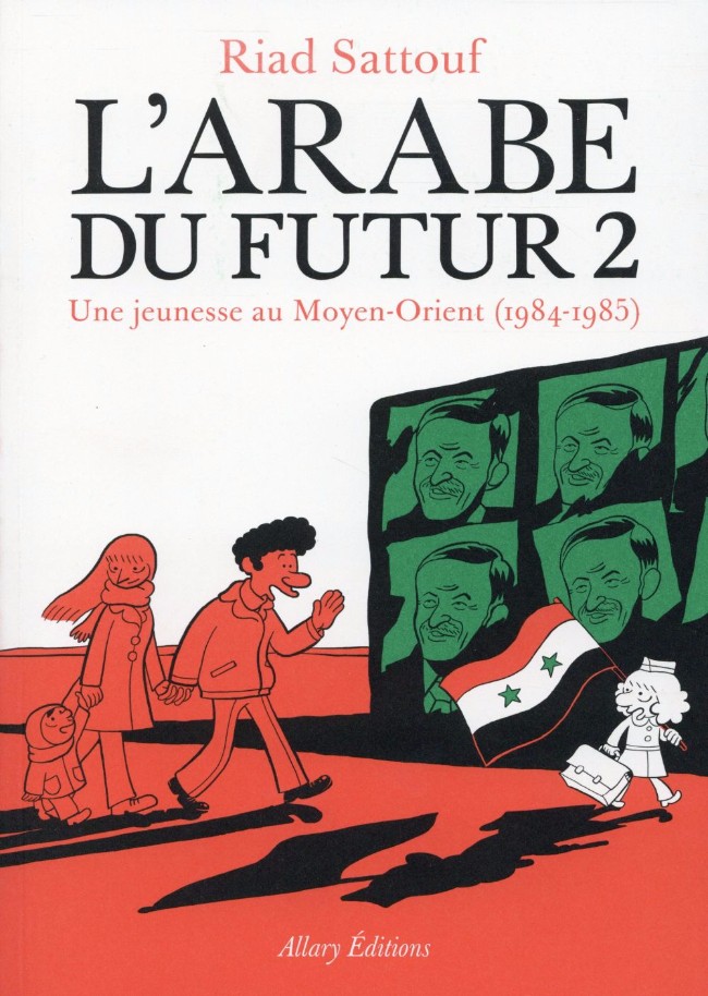 Couverture de l'album L'Arabe du futur Tome 2 Une jeunesse au Moyen-Orient (1984-1985)