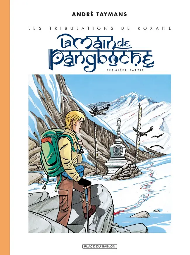 Couverture de l'album Les Tribulations de Roxane Tome 1 La Main de Pangboche - Première partie