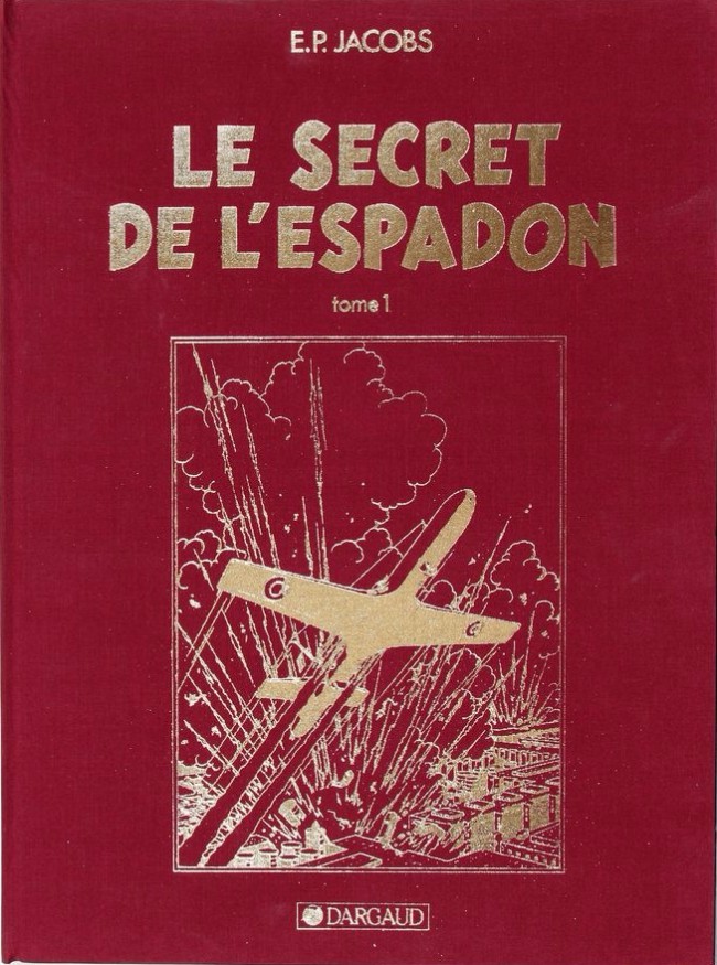 Couverture de l'album Blake et Mortimer Tome 1 Le Secret de l'Espadon - Tome I