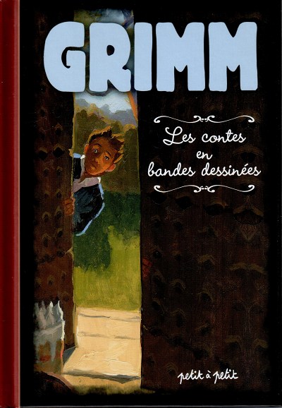 Couverture de l'album Les Contes en bandes dessinées Grimm