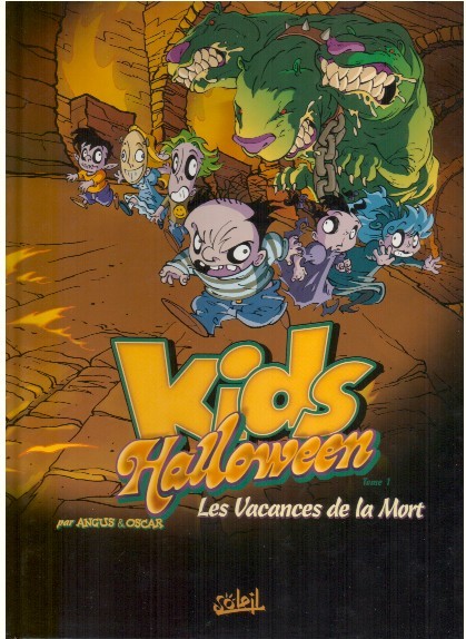 Couverture de l'album Les Kids Halloween Tome 1 Les vacances de la mort