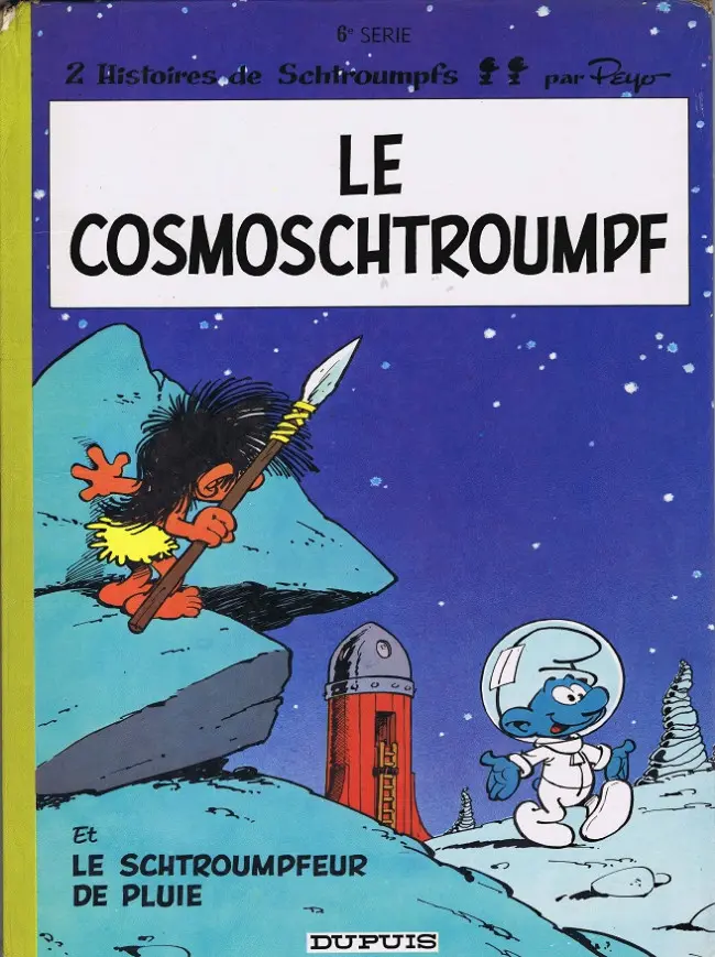 Couverture de l'album Les Schtroumpfs Tome 6 Le cosmoschtroumpf