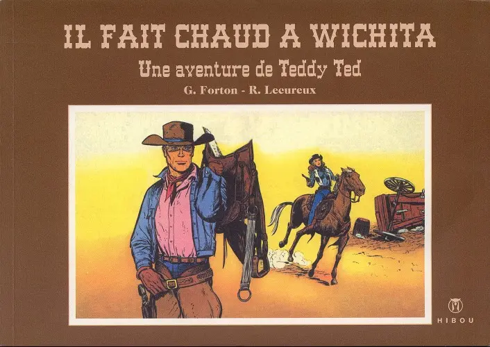 Couverture de l'album Teddy Ted Tome 1 Il fait chaud à Wichita