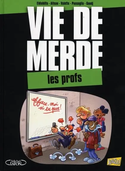 Couverture de l'album Vie de merde Tome 10 Les profs