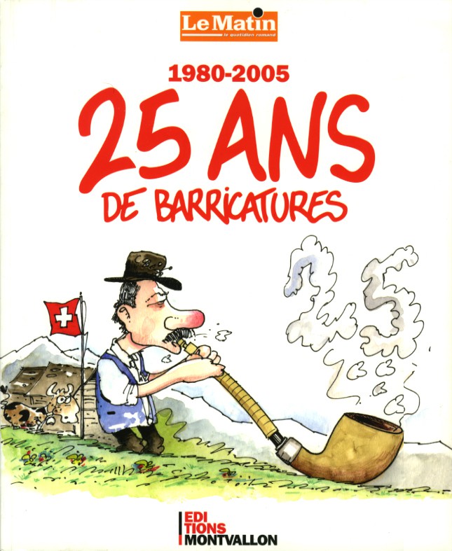 Couverture de l'album Barricatures 1980-2005 : 25 ans de Barricatures