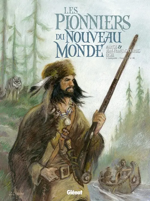 Couverture de l'album Les Pionniers du Nouveau Monde L'Intégrale Tomes 17 à 20