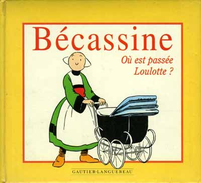 Couverture de l'album Bécassine Où est passée Loulotte ?