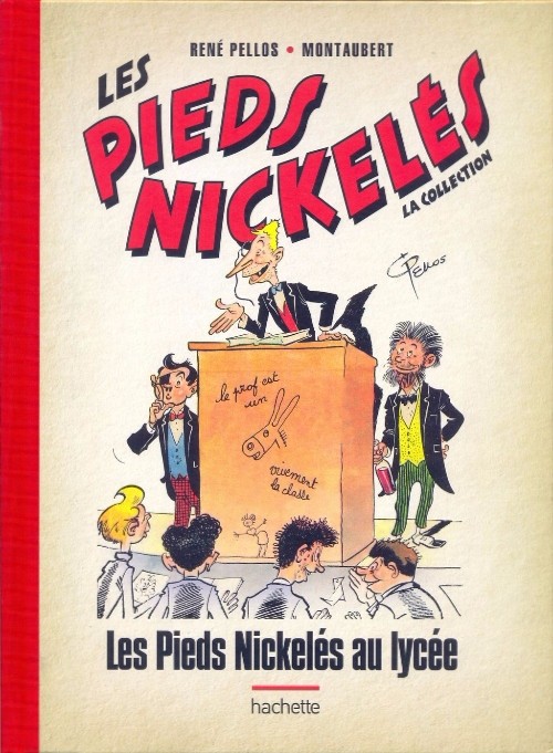 Couverture de l'album Les Pieds Nickelés - La collection Tome 81 Les Pieds Nickelés au lycée