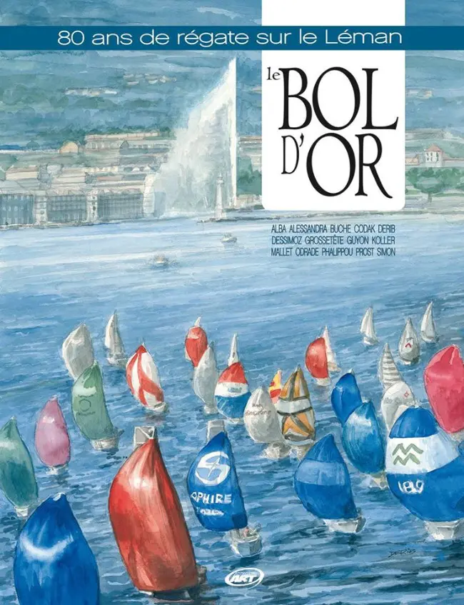 Couverture de l'album Le Bol d'or 80 ans de régate sur le Léman