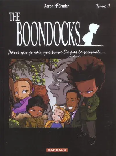 Couverture de l'album The Boondocks Tome 1 Parce que je sais que tu ne lis pas le journal...