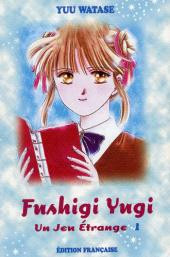 Couverture de l'album Fushigi Yugi - Un jeu étrange Volume 1