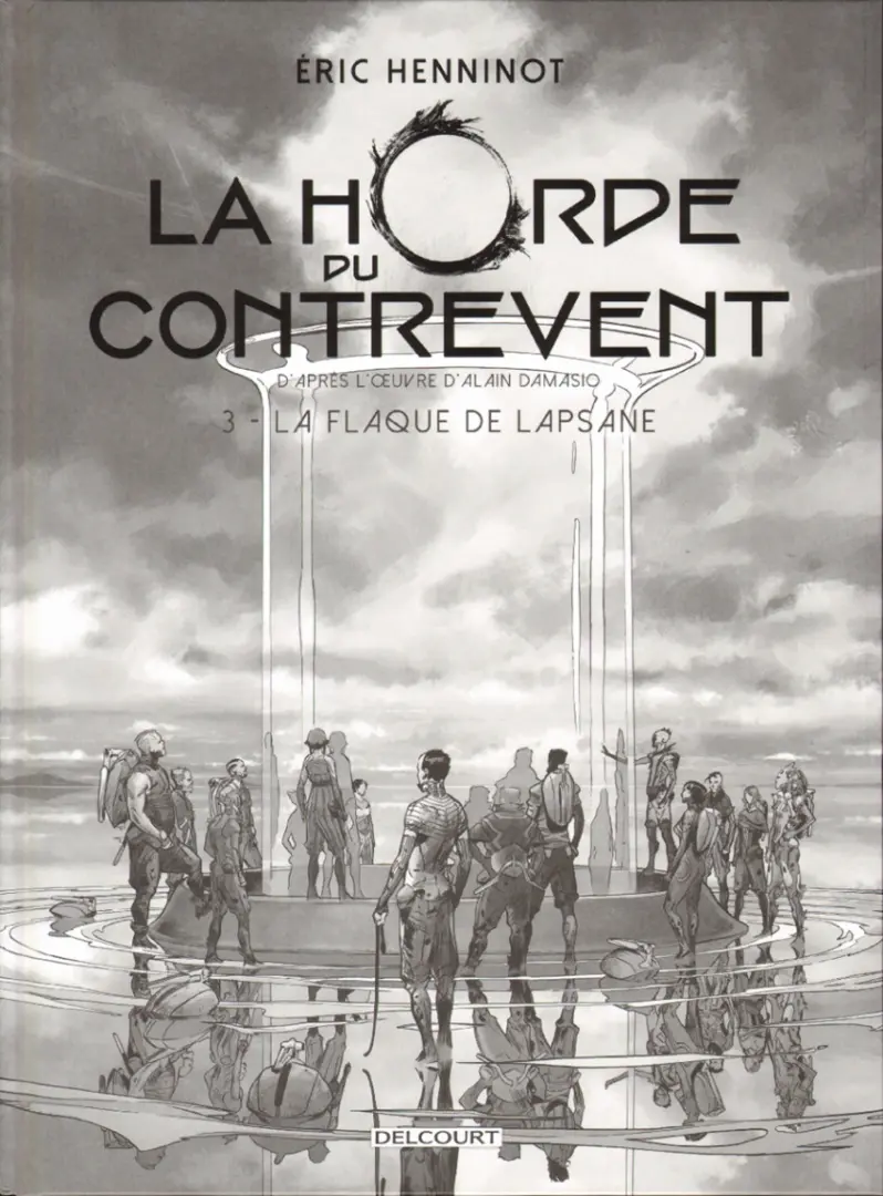 Couverture de l'album La Horde du Contrevent 3 La flaque de Lapsane