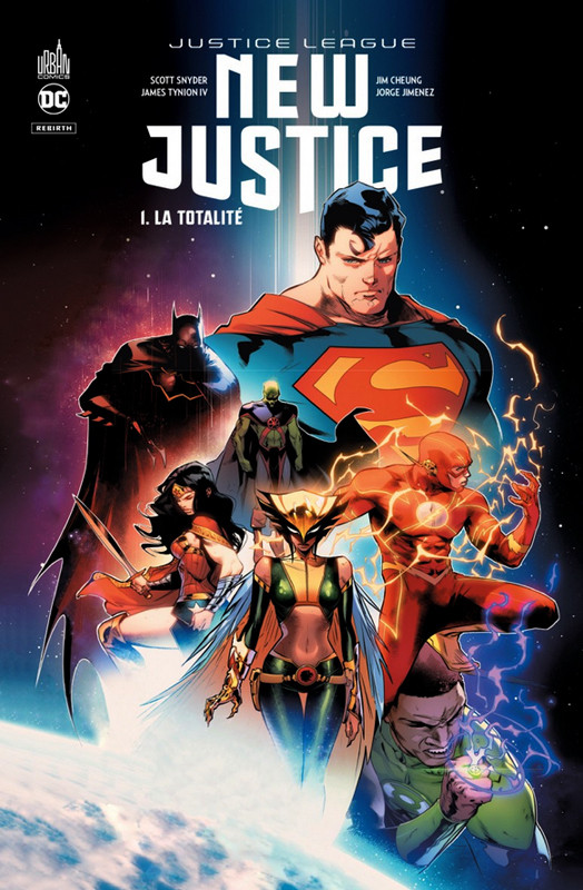 Couverture de l'album Justice League : New Justice Tome 1 La Totalité