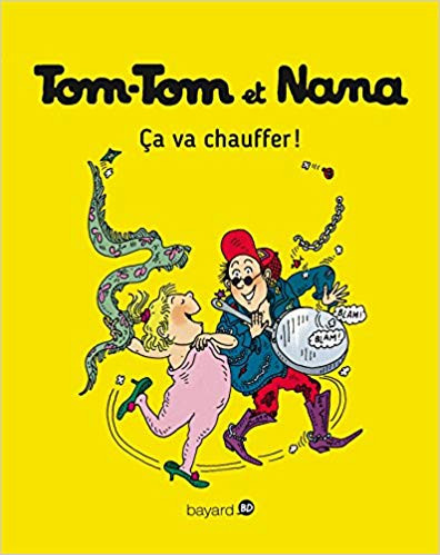 Couverture de l'album Tom-Tom et Nana Tome 15 Ça va chauffer !