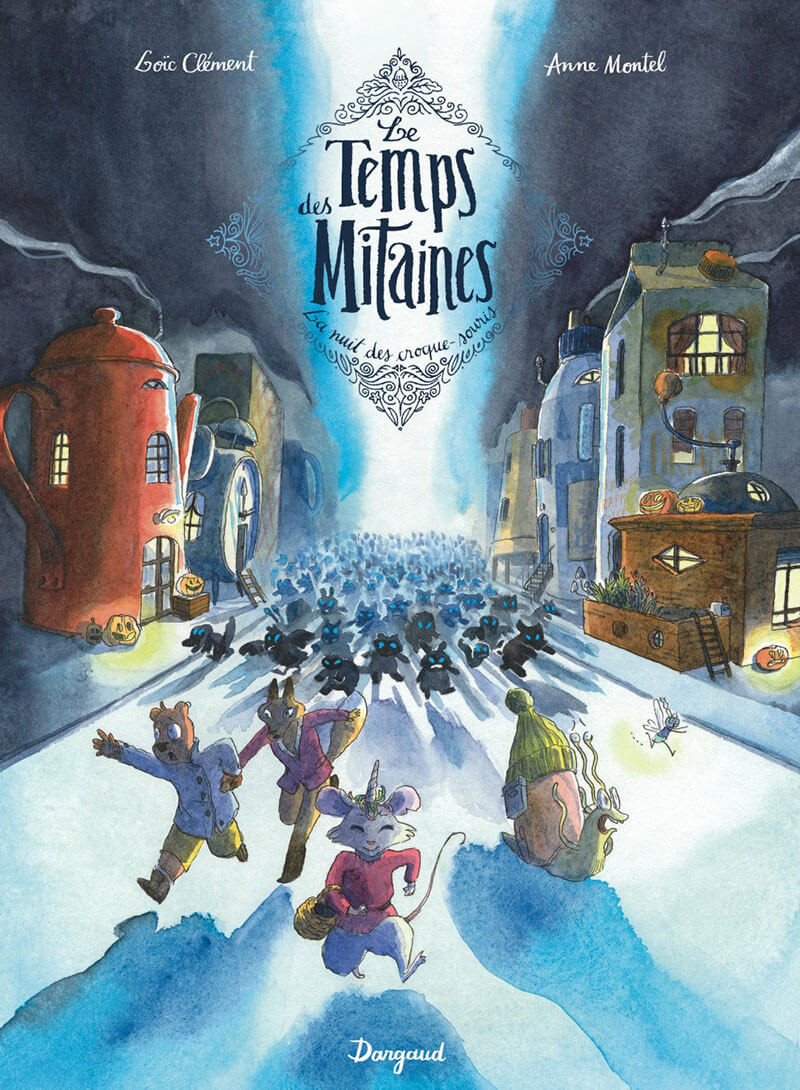 Couverture de l'album Le Temps des Mitaines Tome 3 La nuit des croque-souris