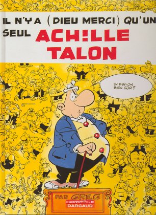Couverture de l'album Achille Talon Tome 31 Il n'y a (Dieu merci) qu'un seul Achille Talon