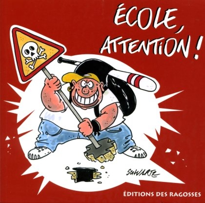 Couverture de l'album Ecole, attention !