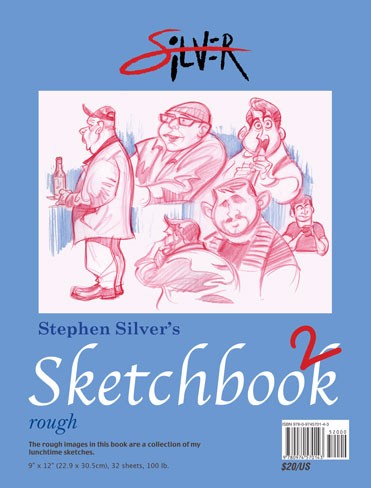 Couverture de l'album Silver - Sketchbook Tome 2 Stephen Silver's Sketchbook 2 - rough