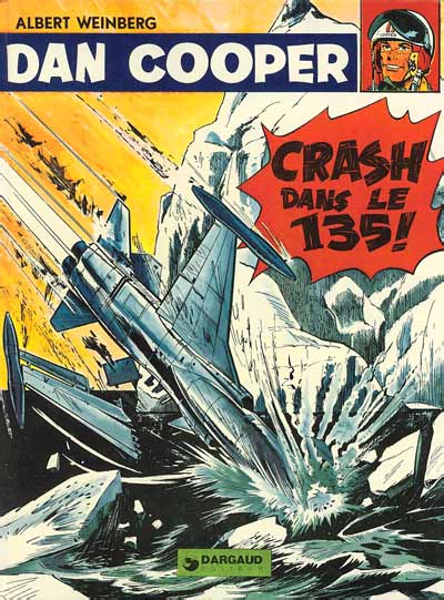 Couverture de l'album Les aventures de Dan Cooper Tome 22 Crash dans le 135 !