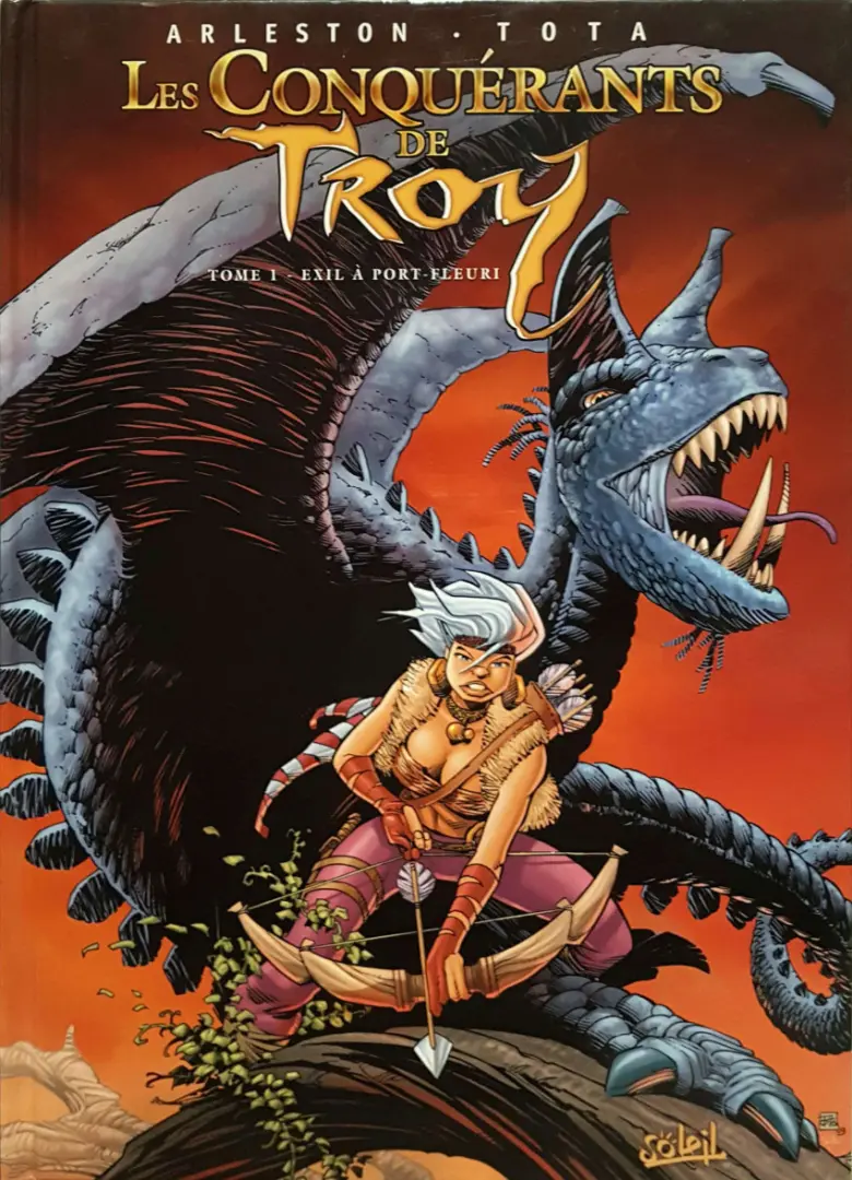 Couverture de l'album Les Conquérants de Troy Tome 1 Exil à Port-Fleuri
