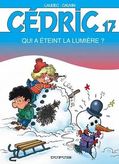 Couverture de l'album Cédric Tome 17 Qui a éteint la lumière ?