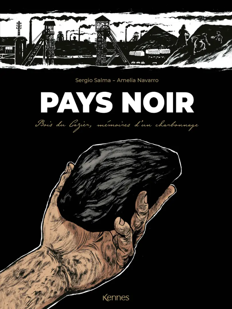 Couverture de l'album Pays noir 1 Bois du Cazier, mémoires d'un charbonnage