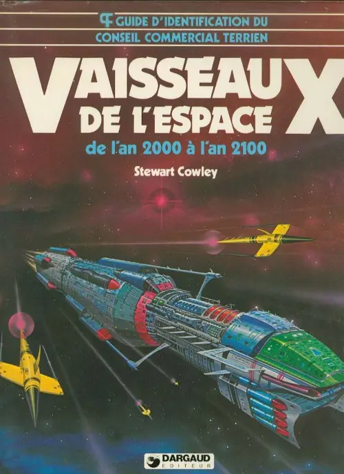 Couverture de l'album Stewart Cowley Vaisseaux de l'espace de l'an 2000 à l'an 2100