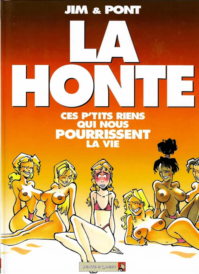 Couverture de l'album Jim et ses copains Tome 5 La Honte - Ces p'tits riens qui nous pourrissent la vie