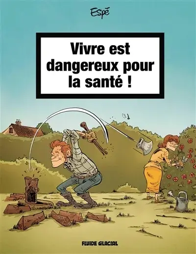 Couverture de l'album Vivre est dangereux pour la santé ! 1