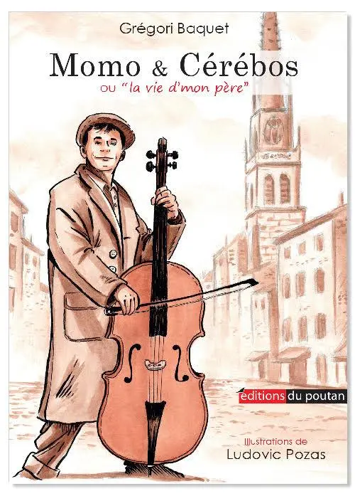 Couverture de l'album Momo & Cérébos La vie d'mon père