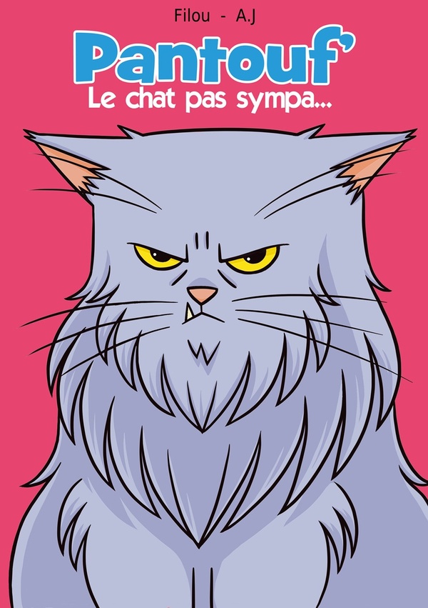 Couverture de l'album Pantouf' le chat pas sympa...