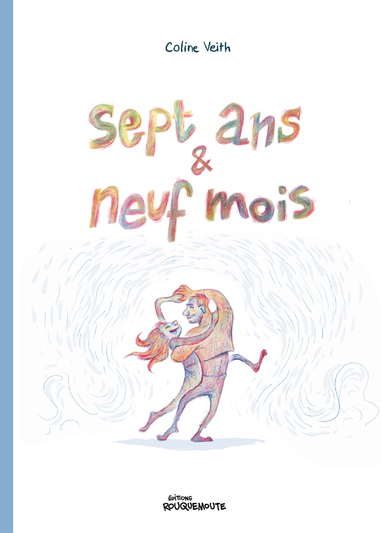 Couverture de l'album Sept ans & neuf mois