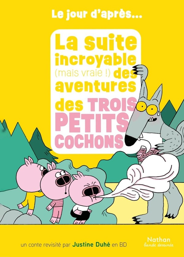 Couverture de l'album Le jour d'après ... 3 La suite incroyable (mais vraie !) des aventures des trois petits cochons