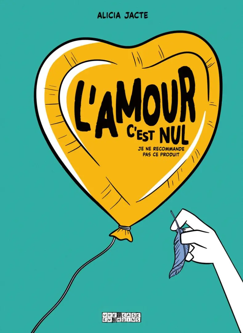 Couverture de l'album L'Amour c'est nul ! Je ne recommande pas ce produit