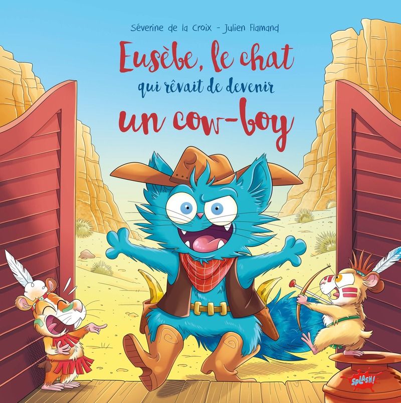 Couverture de l'album Eusèbe, le chat 2 Eusèbe le chat qui rêvait d'être un cow-boy