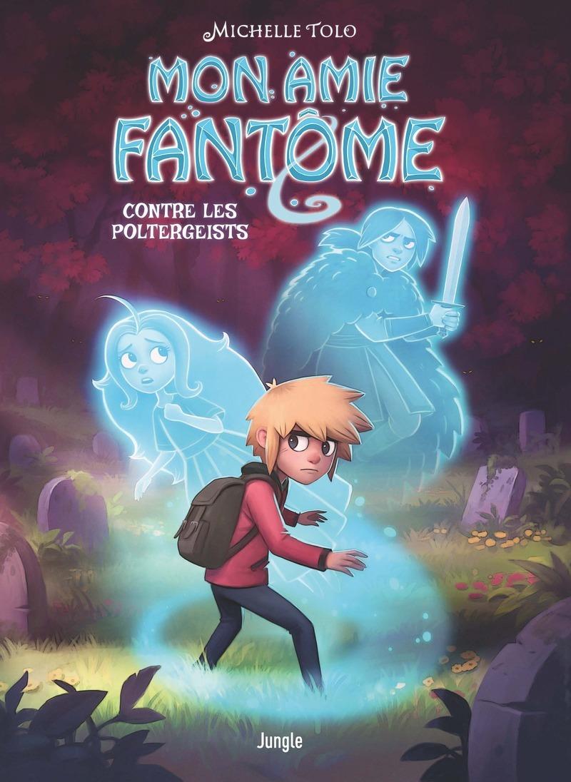 Couverture de l'album Mon amie fantôme 2 Contre les poltergeists