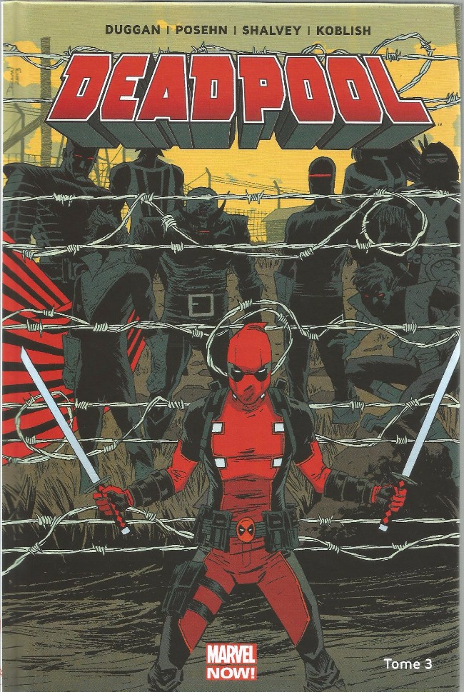 Couverture de l'album Deadpool Tome 3 Le Bon, la Brute et le Truand