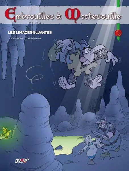 Couverture de l'album Embrouilles à Mortecouille Tome 3 Les limaces gluantes