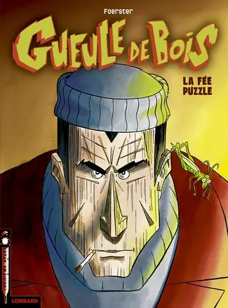 Couverture de l'album Gueule de bois Tome 1 La fée puzzle