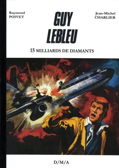 Couverture de l'album Guy Lebleu édition pirate Tome 5 15 milliards de diamants